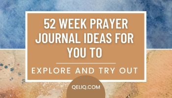 52 Week Prayer Journal Ideas For You To Explore And Try Out