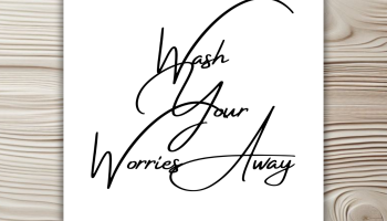 Wash your worries away - Bathroom Wall Decor Quote Printable